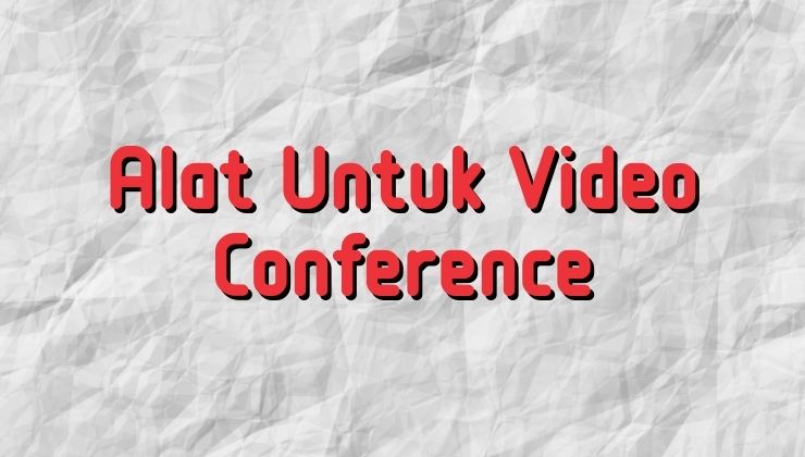 alat untuk video conference
